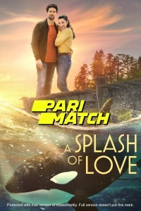 A Splash of Love (2022) Hindi Dubbed