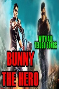 Bunny The Hero (2015) South Indian Hindi Dubbed Movie
