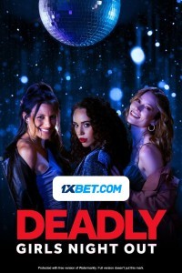 Deadly Girls Night Out (2021) Hindi Dubbed
