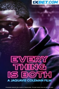 Everything is Both (2023) Hindi Dubbed