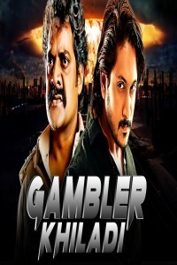 Gambler Khiladi (2018) South Indian Hindi Dubbed Movie