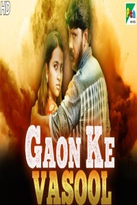 Gaon Ke Vasool (2019) South Indian Hindi Dubbed Movie