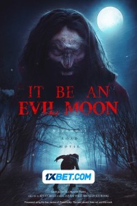 It Be an Evil Moon (2023) Hindi Dubbed