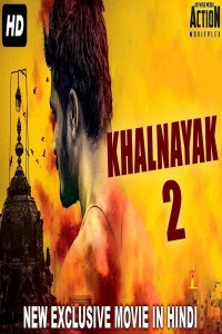 Khalnayak 2 (2018) South Indian Hindi Dubbed Movie