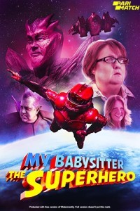 My Babysitter the Super Hero (2022) Hindi Dubbed