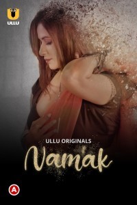Namak (2023) ULLU Original