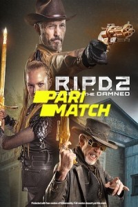 RIPD 2 Rise of the Damned (2022) Hindi Dubbed
