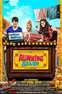 Runningshaadi (2017) Bollywood Movie