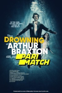 The Drowning of Arthur Braxton (2022) Hindi Dubbed