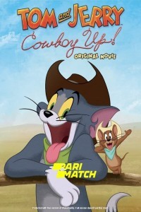 Tom and Jerry Cowboy Up (2022) Hindi Dubbed
