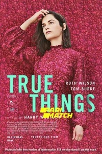 True Things (2021) Hindi Dubbed