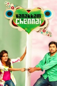 Vanakkam Chennai (2013) South Indian Hindi Dubbed Movie